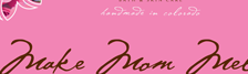 Mother's Day Promotional